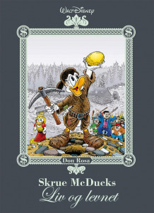 Skrue McDucks liv og levnet av Don Rosa (Innbundet)