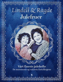 Julefruer av Unni Lindell og Anne B. Ragde (Heftet)