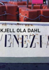 Venezia av Kjell Ola Dahl (Heftet)