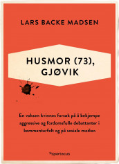 Husmor (73), Gjøvik av Lars Backe Madsen (Heftet)