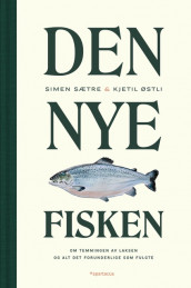 Den nye fisken av Simen Sætre og Kjetil Stensvik Østli (Ukjent)