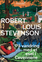 På vandring med et esel i Cevennene av Robert Louis Stevenson (Heftet)
