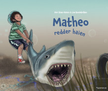 Matheo redder haien av Geir Stian Ulstein (Innbundet)