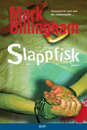 Slappfisk av Mark Billingham (Innbundet)