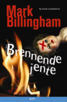 Brennende jente av Mark Billingham (Innbundet)