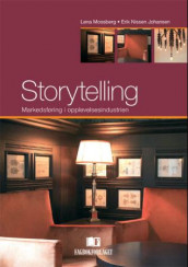 Storytelling av Erik Nissen Johansen og Lena Mossberg (Heftet)