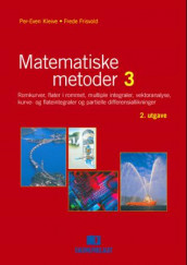 Matematiske metoder 3 av Frede Frisvold og Per-Even Kleive (Heftet)