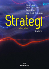 Strategi av Lisa Fernström, Georg von Krogh, Göran Roos og Johan Roos (Heftet)