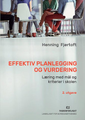 Effektiv planlegging og vurdering av Henning Fjørtoft (Ebok)