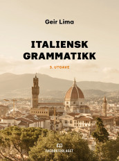 Italiensk grammatikk av Geir Lima (Heftet)