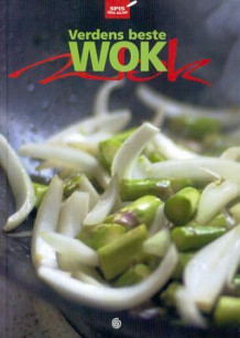 Verdens beste wok av Astrid Skår (Innbundet)