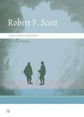 Den siste reisen av Robert Falcon Scott (Innbundet)