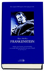Frankenstein, eller Den moderne Promethevs av Mary Shelley (Innbundet)
