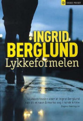 Lykkeformelen av Ingrid Berglund (Heftet)