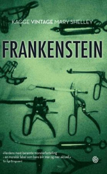 Frankenstein, eller Den moderne Promethevs av Mary Wollstonecraft Shelley (Ebok)
