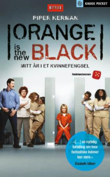 Orange is the new black av Piper Kerman (Heftet)