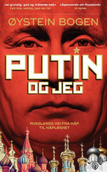 Putin og jeg av Øystein Bogen (Heftet)