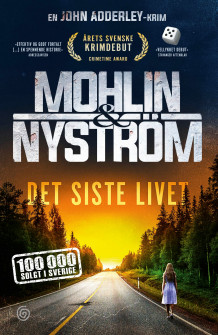 Det siste livet av Peter Mohlin og Peter Nyström (Heftet)