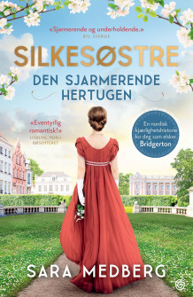 Den sjarmerende hertugen av Sara Medberg (Heftet)