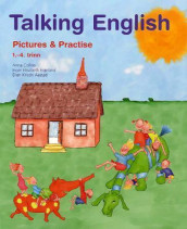 Talking English av Ellen Kristin Aastad, Anna Collins og Inger Elisabeth Eigeland (Heftet)