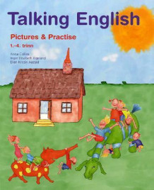 Talking English av Anna Collins, Inger Elisabeth Eigeland og Ellen Kristin Aastad (Heftet)
