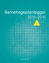 Barnehageplanlegger 2015-2016 av Kari Lise Barstad (Andre varer)