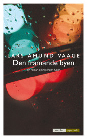 Den framande byen av Lars Amund Vaage (Heftet)