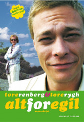 Alt for Egil av Tore Renberg og Tore Rygh (Heftet)