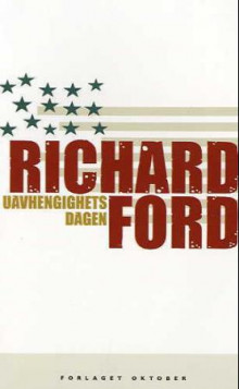 Uavhengighetsdagen av Richard Ford (Heftet)