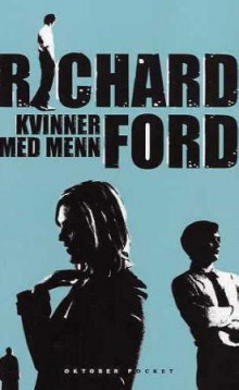 Kvinner med menn av Richard Ford (Heftet)