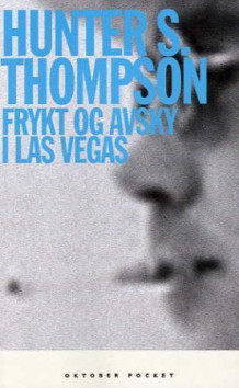 Frykt og avsky i Las Vegas av Hunter S. Thompson (Heftet)