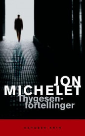Thygesen-fortellinger av Jon Michelet (Heftet)