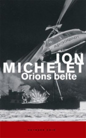 Orions belte av Jon Michelet (Heftet)