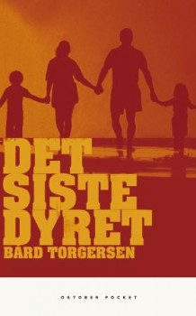 Det siste dyret av Bård Torgersen (Heftet)