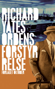 Ordensforstyrrelse av Richard Yates (Innbundet)