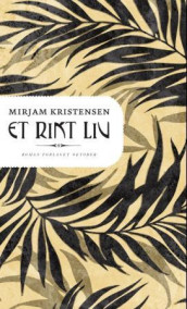 Et rikt liv av Mirjam Kristensen (Heftet)