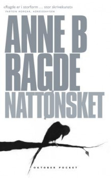 Nattønsket av Anne B. Ragde (Heftet)