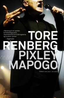 Pixley Mapogo av Tore Renberg (Heftet)
