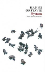 Hyenene av Hanne Ørstavik (Ebok)