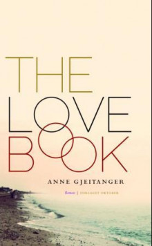 The love book av Anne Gjeitanger (Ebok)