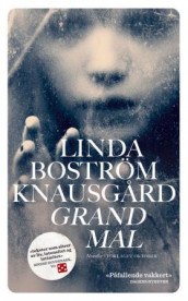 Grand mal av Linda Boström Knausgård (Heftet)