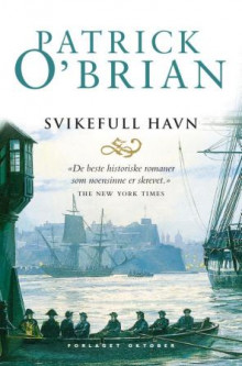 Svikefull havn av Patrick O'Brian (Heftet)
