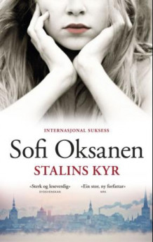 Stalins kyr av Sofi Oksanen (Heftet)