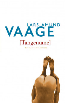 Tangentane av Lars Amund Vaage (Ebok)