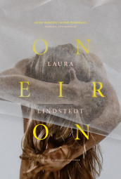 Oneiron av Laura Lindstedt (Innbundet)