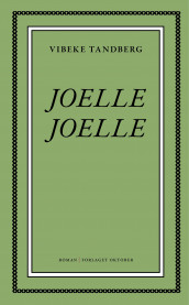 Joelle, Joelle av Vibeke Tandberg (Ebok)