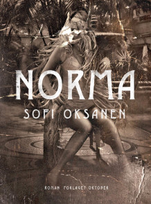 Norma av Sofi Oksanen (Heftet)