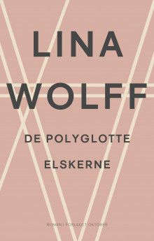 De polygotte elskerne av Lina Wolff (Ebok)
