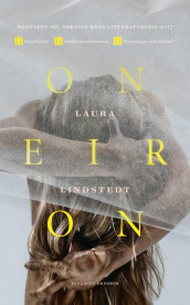 Oneiron av Laura Lindstedt (Heftet)