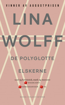 De polyglotte elskerne av Lina Wolff (Heftet)